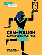 Réservez les meilleures places pour Exposition - Champollion - Musee Du Louvre-lens - Du 27 septembre 2022 au 16 janvier 2023