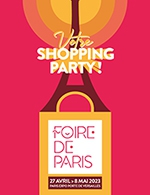 Réservez les meilleures places pour Foire De Paris - Paris Expo Porte De Versailles - Du 26 avril 2023 au 08 mai 2023