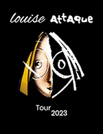 Réservez les meilleures places pour Louise Attaque - En tournée - Du 14 mars 2023 au 31 mars 2023